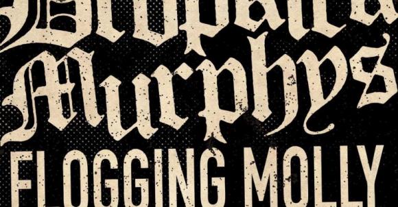 Flogging Molly & Dropkick Murphys