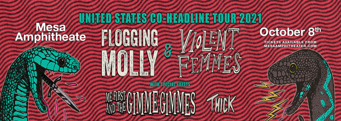 Flogging Molly, Violent Femmes & Thick