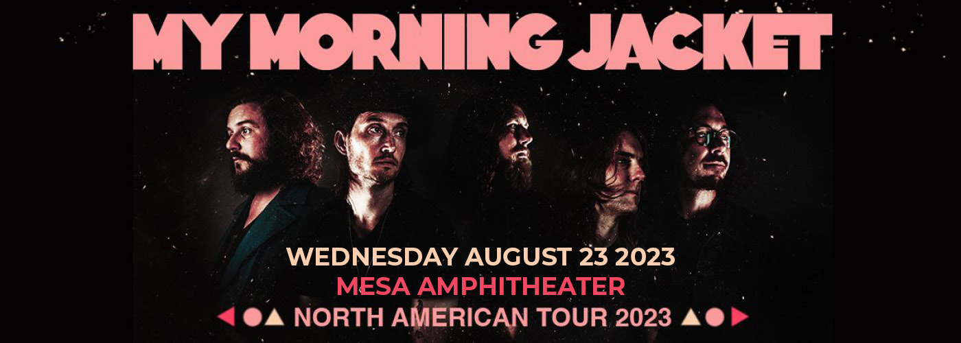 My Morning Jacket [CANCELLED]